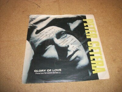 PETER CETERA- GLORY OF LOVE VINYL 7" 45RPM PS