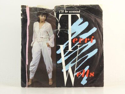 TERRI WELLS I'LL BE AROUND (3) (78) 2 Track 7" Single including Picture Sleeve L