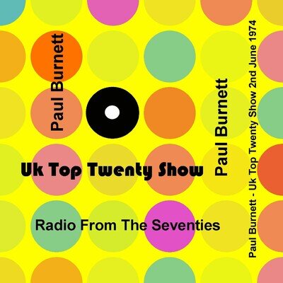 Pirate Radio Paul Burnett UK Top 20 (2nd June 1974)