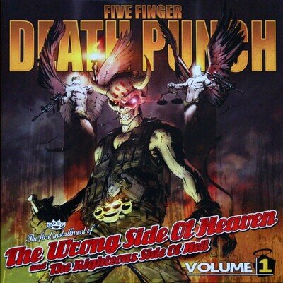 Five Finger Death Punch - The Wrong Side Of Heaven And The Righteous Side Of...