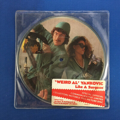 WEIRD AL YANKOVIC Like A Surgeon 1985 7" vinyl 45rpm PICTURE DISC LIMITED EDITIO