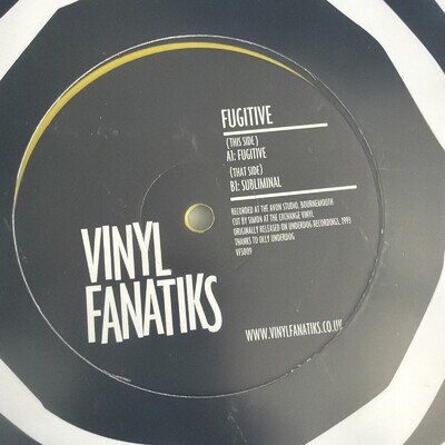 Fugitive - Fugitive/ Subliminal -12” vinyl - vinyl fanatiks New VFS009