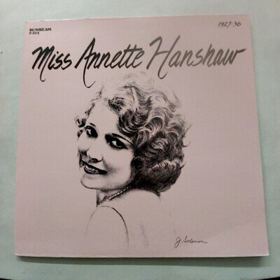 Miss Annette Hanshaw It Was So Beautiful 1927-36 Vinyl LP Sunbeam