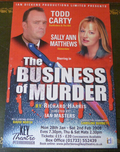 The Business of Murder Todd Carty Key Theatre Peterborough Original Poster 2008