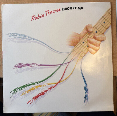 ROBIN TROWER * BACK IT UP * VINYL LP (1983) CHRYSALIS CHR 1420 PLAYS GREAT