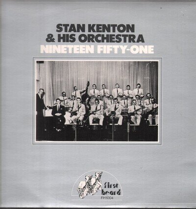 Stan Kenton and His Orchestra Nineteen Fifty One LP vinyl UK First Heard FH1004