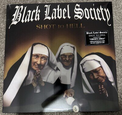 Black Label Society Shot To Hell Vinyl Rare Limited Edition Black Zakk Wylde BLS