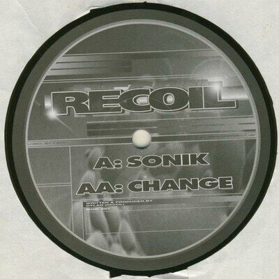 Recoil - Sonik / Change - UK 12" Vinyl - 1997 - Based On Bass