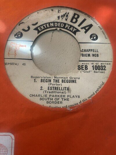 Charlie Parker 7” Vinyl EP Begin The Beguine/ Estrellita/ My Little Suede Shoes