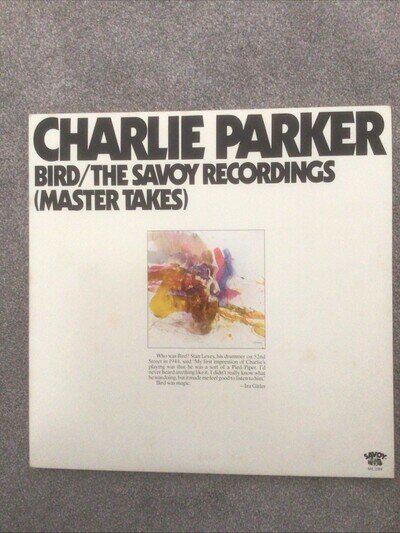 Charlie Parker-Bird The Savoy Recordings Master Takes) 2xLP Vinyl Mint SJL 2201
