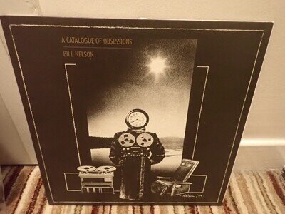 Bill Nelson A Catalogue of Obsessions, 1984 Cocteau Records UK Vinyl Release VG+