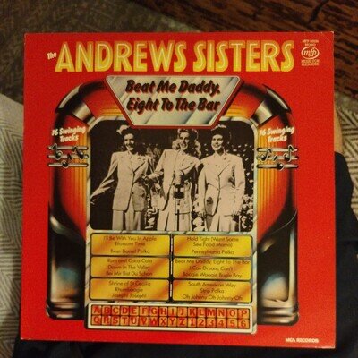 THE ANDREWS SISTERS Beat Me Daddy, Eight To The Bar 1982 UK Vinyl LP Best of
