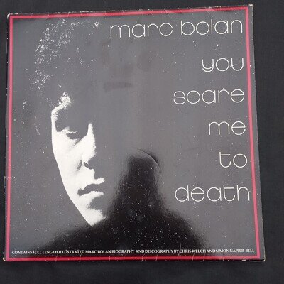 MARC BOLAN - YOU SCARE ME TO DEATH RECORD ALBUM (1981) with booklet France Press