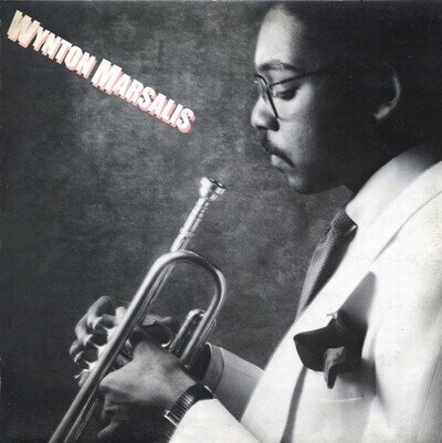 Wynton Marsalis by Wynton Marsalis | CBS 85404 | 1982 LP