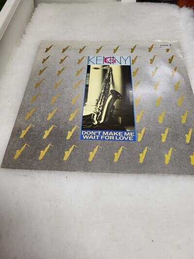 Kenny G - Don't Make Me Wait For Love (12")