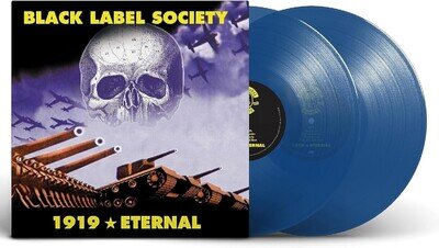 BLACK LABEL SOCIETY 1919 Eternal 2-LP (NEW* 2020 Blue Coloured Vinyl) Zakk Wylde