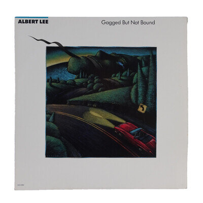 Albert Lee – Gagged But Not Bound Vinyl LP 1987 Guitar Legend EX/EX