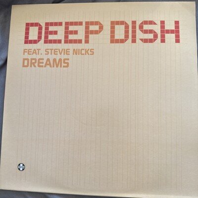 Deep Dish - feat. Stevie Nicks - Dreams 12” VINYL