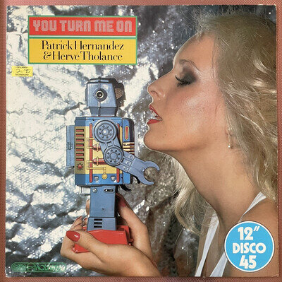 Patrick Hernandez & Hervé Tholance ‘You Turn Me On’ 1979 12” Vinyl Single on Gem