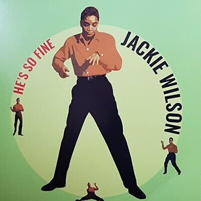 Jackie Wilson JACKIE WILSON HE S SO FINE (Vinyl)
