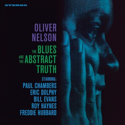 Oliver Nelson The Blues and the Abstract Truth (Vinyl) 12" Album