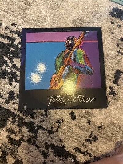 PETER CETERA (1981) solo debut Vinyl LP Record. EX vinyl / VG sleeve