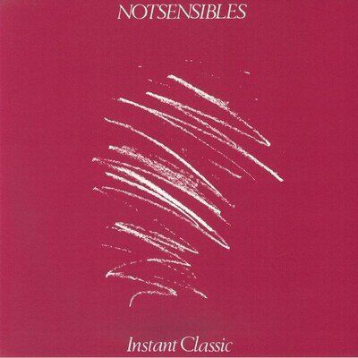NOTSENSIBLES - Instant Classic (reissue) - Vinyl (LP)