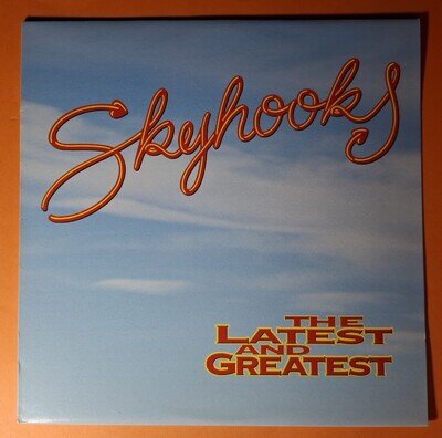 Skyhooks – The Latest And Greatest Vinyl LP 1990 Mushroom – TVL 93339