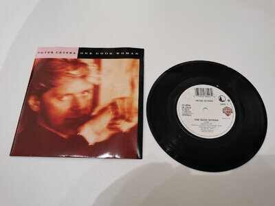 peter cetera one good woman 7" vinyl record excellent condition