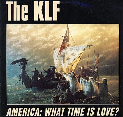The KLF - America: What Time Is Love? - 12" - VG - 4297271511