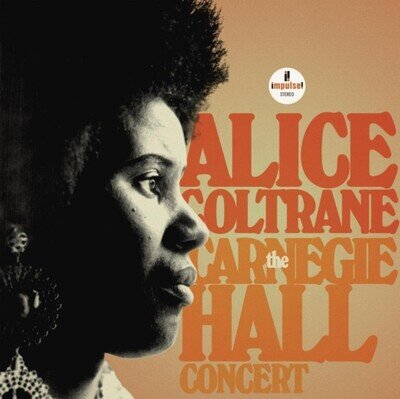 The Carnegie Hall Concert by Alice Coltrane (Vinyl 2024)