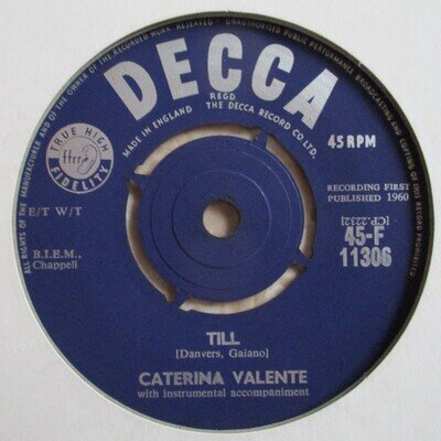 Caterina Valente – 7" UK 45 - Till / Amour - 1960 - Decca - 45- F 11306 - G+/M