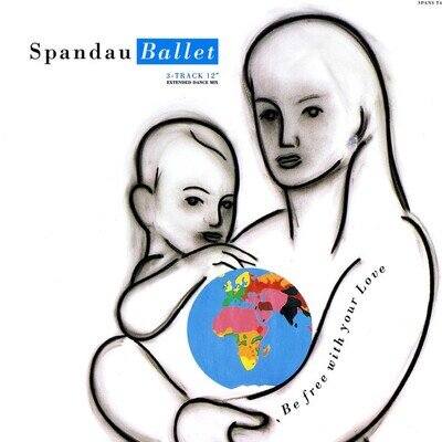 Spandau Ballet - Be Free With Your Love (12"), 1989, (Near Mint (NM or M-)) - 44