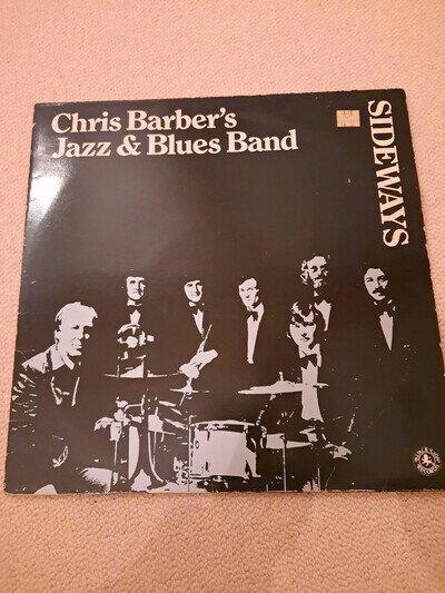 Chris Barber's Jazz & Blues Band Sideways Black Lion 1978 12" LP 33RPM BLP12172